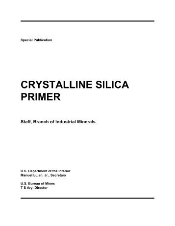 CRYSTALLINE SILICA PRIMER - Work Safely with Silica