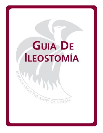 GUIA DE ILEOSTOMÍA - Ostomy Association of the Houston Area