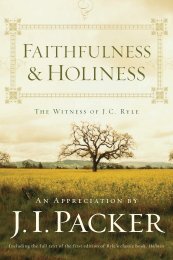 Faithfulness and Holiness: The Witness of JC Ryle - Monergism Books