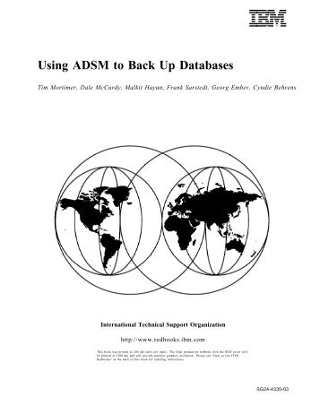 Using ADSM to Back Up Databases - Computing at Cornell