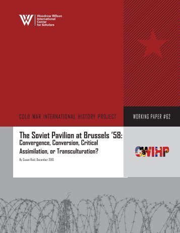 The Soviet Pavilion at Brussels '58: - Woodrow Wilson International ...