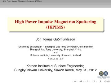 High Power Impulse Magnetron Sputtering (HiPIMS)