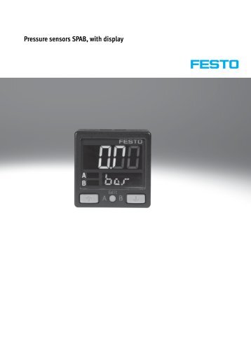 Festo SPAB Pressure Sensors PDF - 393.55KB - Eriks UK