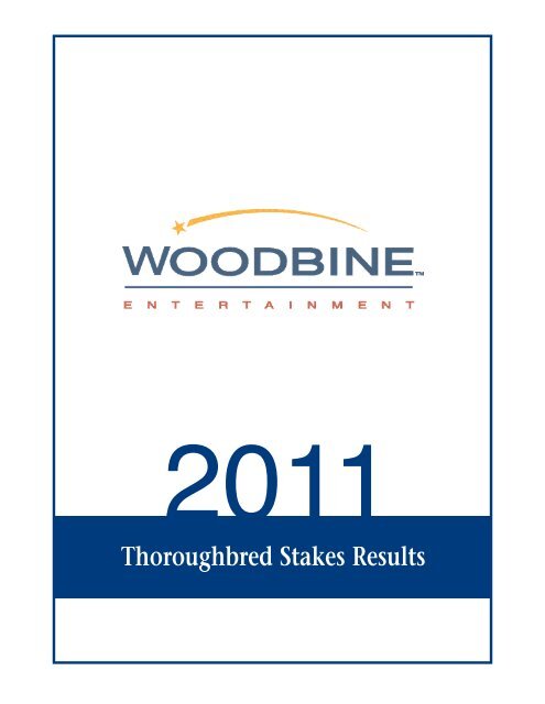 Thoroughbred Stakes Histories - Woodbine Entertainment Group