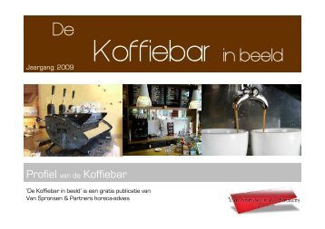 Brancheprofiel de Koffiebar in beeld 2009 - Van Spronsen en Partners