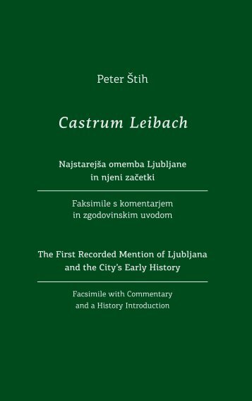 Castrum Leibach - Ljubljana