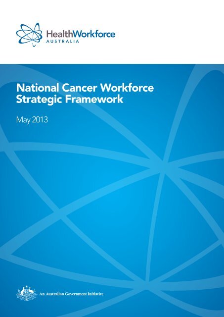 National Cancer Workforce Strategic Framework - Health Workforce ...