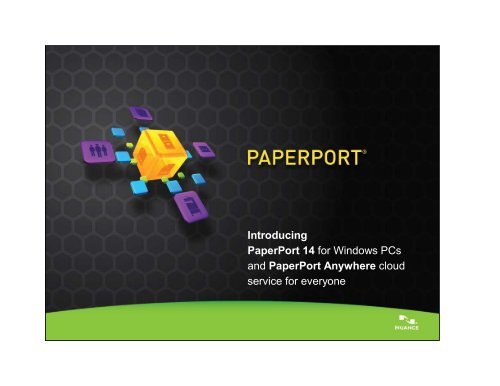 Introducing PaperPort 14 for Windows PCs and PaperPort - Nuance