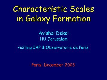 Characteristic Scales in Galaxy Formation