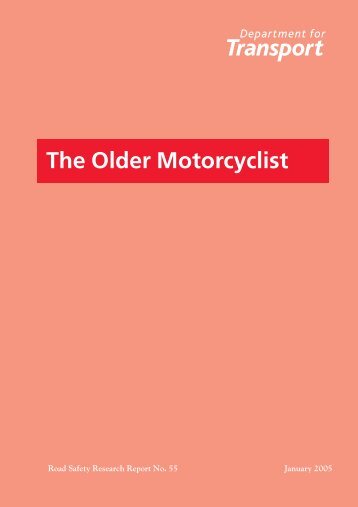 The Older Motorcyclist - Road Safety GB