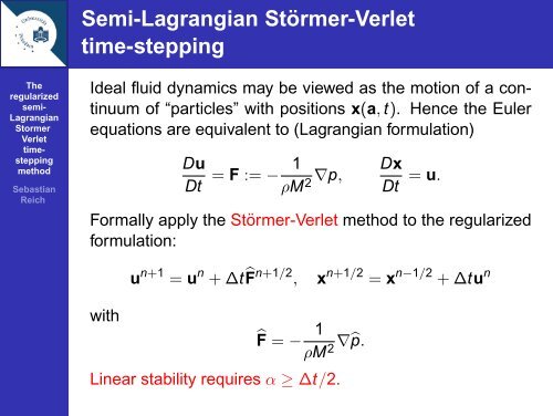 The regularized semi-Lagrangian StÃ¶rmer-Verlet time ... - Met Office