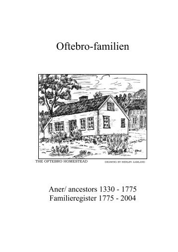 The Oftebro homesteads - Oftebro.com