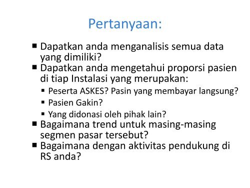 Analisis & Proyeksi Kinerja Internal - Manajemen Rumah Sakit ...