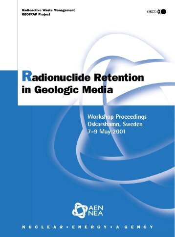 Radionuclide Retention in Geologic Media - OECD Nuclear Energy ...