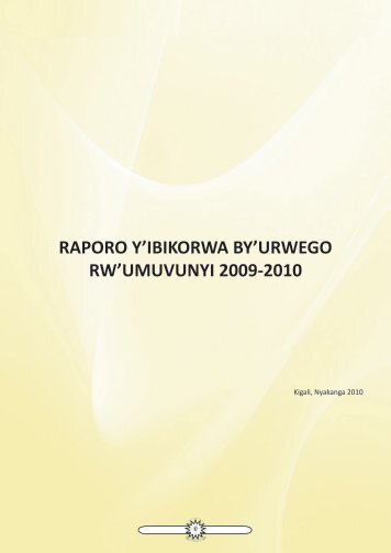 raporo y'ibikorwa by'urwego rw'umuvunyi 2009-2010 - Ombudsman