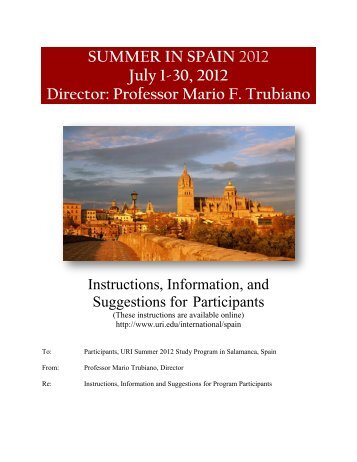 SUMMER IN SPAIN 2012 July 1-30, 2012 Director - University of ...