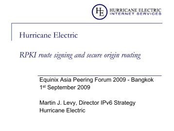 Hurricane Electric - Review of IPv6 Peering NAP's ... - Beer and Peer
