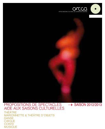 propositions de spectacles saison 2012/2013 aide ... - CMS - ORCCA