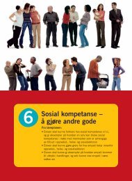 6 Sosial kompetanse – å gjøre andre gode