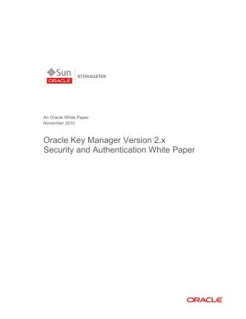 Oracle Key Manager Version 2.x Security and Authentication White ...
