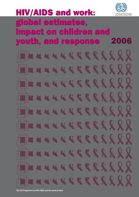 HIV/AIDS and work - International Labour Organization