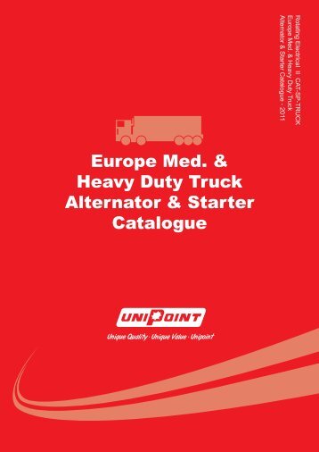 Europe Med. & Heavy Duty Truck Alternator & Starter ... - Unipoint