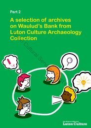 A selection of archives on Waulud's Bank from Luton Culture ...