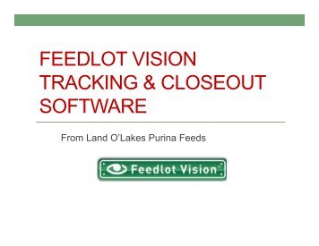 FEEDLOT VISION TRACKING & CLOSEOUT SOFTWARE - Beeflinks