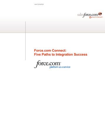 Force.com Connect: Five Paths to Integration ... - Salesforce.com