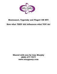 Montessori, Vygotsky and Piaget! OH MY! How ... - Ooey Gooey, Inc.