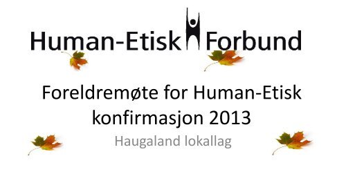 ..og Humanisme - Human-Etisk Forbund