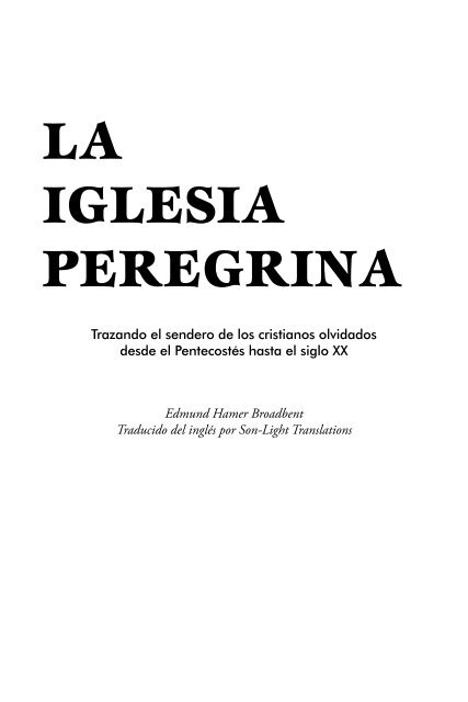 La iglesia peregrina - El Cristianismo Primitivo