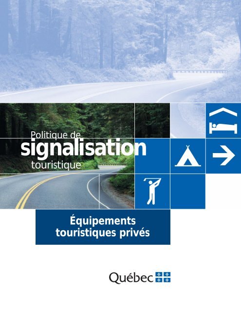 Politique de signalisation touristique - Tourisme QuÃ©bec