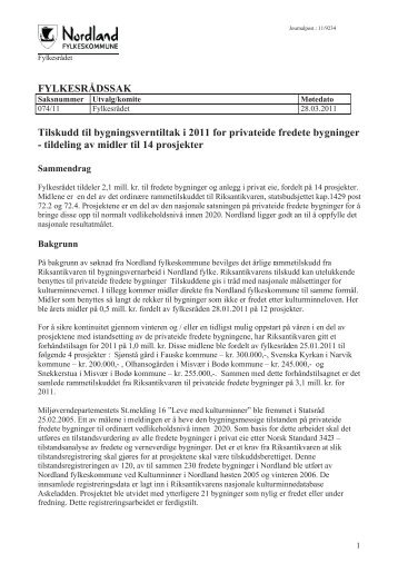 FYLKESRÃDSSAK Tilskudd til bygningsverntiltak i 2011 for ...