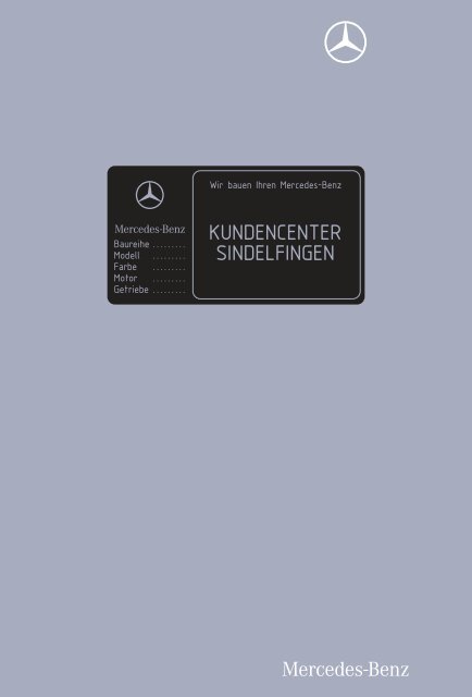 Ihr Mercedes - Benz K undencenter in Sindelfi ngen