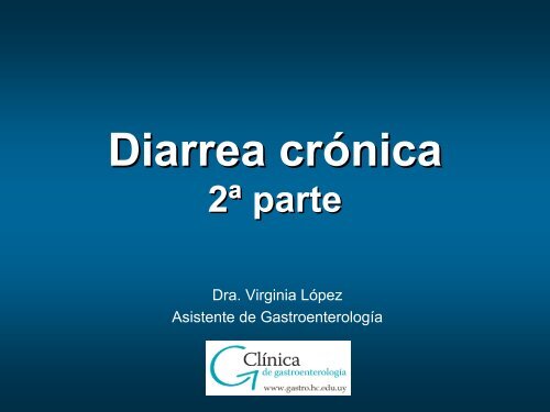 diarrea cronica 2.pdf - ClÃ­nica de GastroenterologÃ­a.