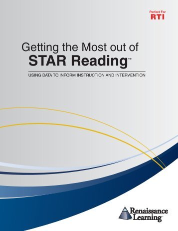 Getting the Most out of star reading - Renaissance Learning