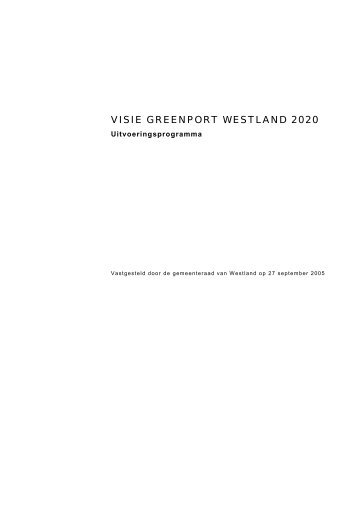 VISIE GREENPORT WESTLAND 2020 - Gemeente Westland