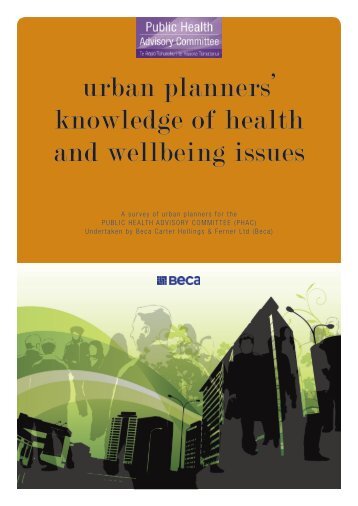 Urban planners' knowledge of health and wellbeing issues: A survey ...