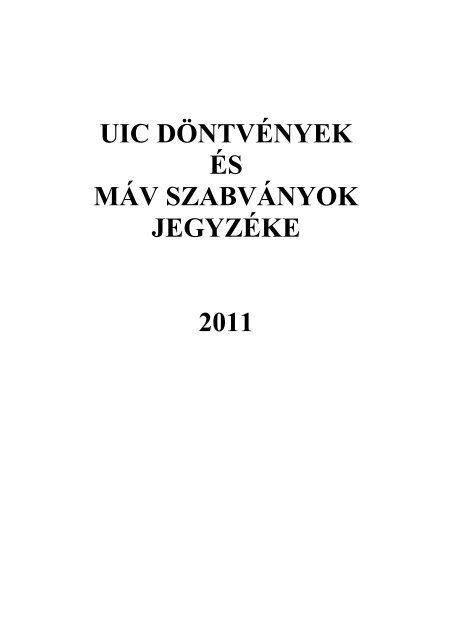 UIC DÃ–NTVÃ‰NYEK - MÃV DokumentÃ¡ciÃ³s KÃ¶zpont Ã©s KÃ¶nyvtÃ¡r