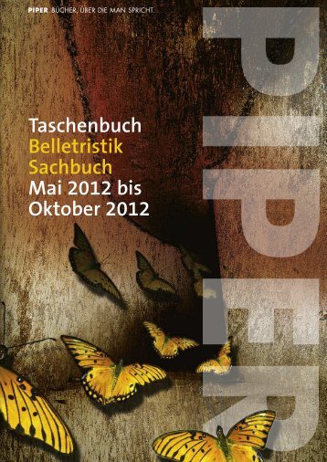 Piper Taschenbuch Sommer 2012 - Piper Verlag GmbH