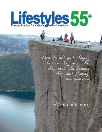 Lifestyles 55 Media Kit - Pegasus Publications Inc.