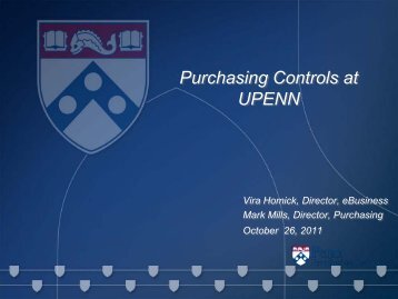 Purchasing Controls at UPenn - Penn Purchasing Services