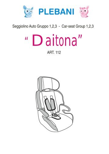 Seggiolino auto Daitona - Plebani