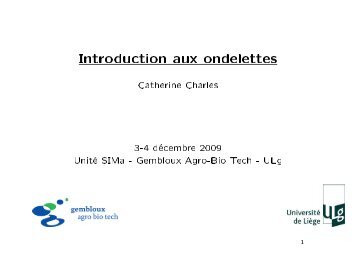 Introduction aux ondelettes - C. Charles - Gembloux Agro-Bio Tech