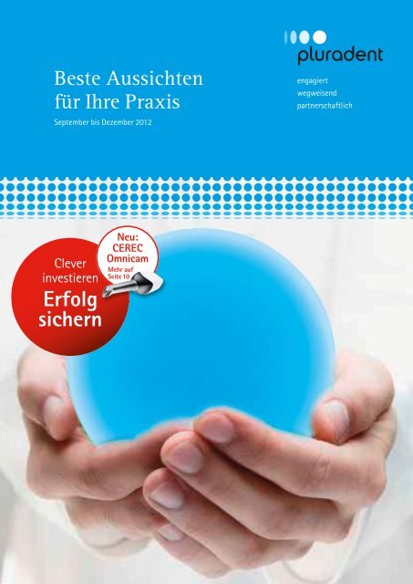 Beste Aussichten für Ihre Praxis September bis Dezember - Pluradent