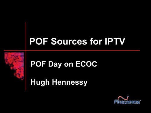 POF Sources for IPTV