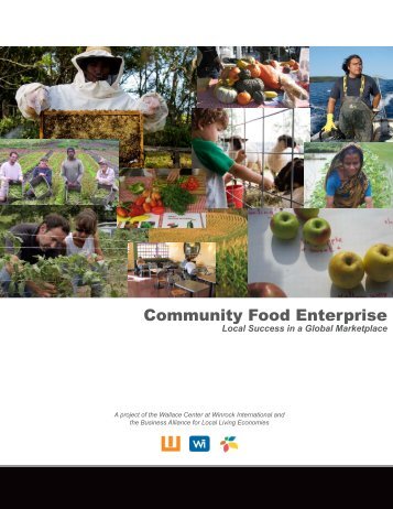 Community Food Enterprise: Local Success in a Global Marketplace