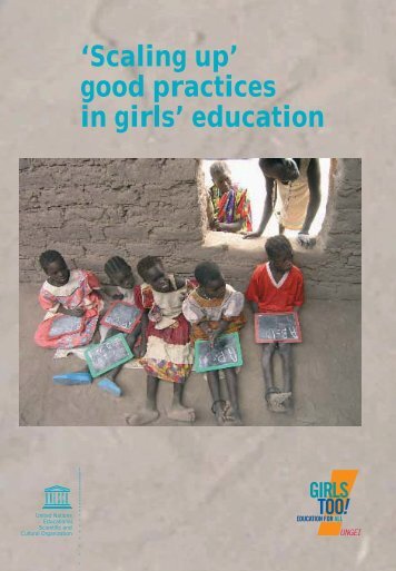 Scaling up good practices in girls' education; 2005 - unesdoc - Unesco
