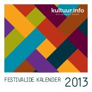 FESTIVALIDE KALENDER 2013 - kultuur.info